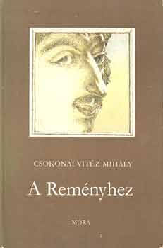 Csokonai Vitz Mihly - A Remnyhez