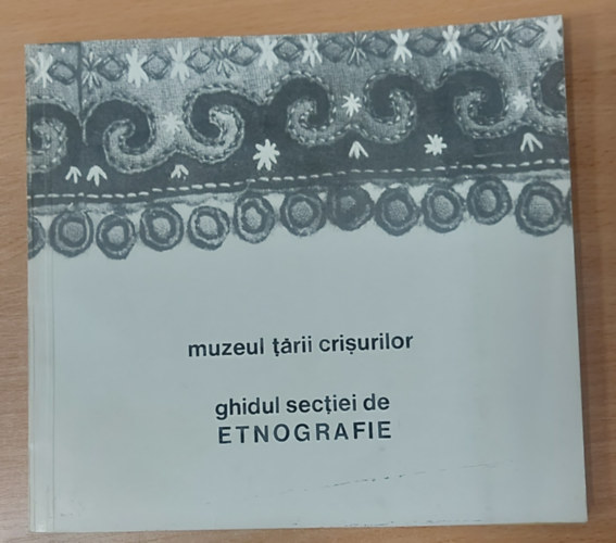 Tereza Mzes, Ioan Godea - Muzeul Tarii Crisurilor - Ghidul sectiei de Etnografie