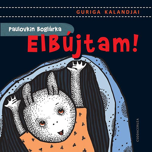 Paulovkin Boglrka - Elbjtam! - Guriga kalandjai