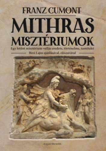 Franz Cumont - Mithras misztriumok