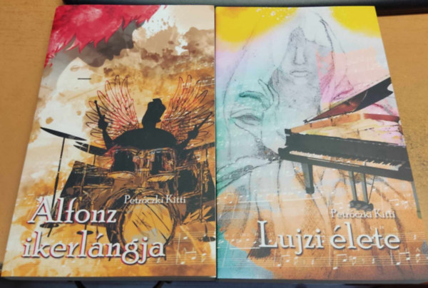 Petróczki Kitti - Alfonz ikerlángja + Lujzi élete (2 kötet)