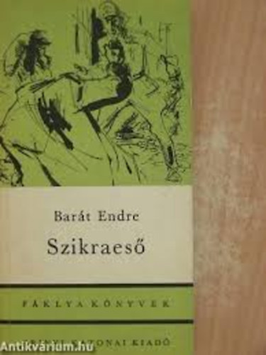 Bar�t Endre - Szikraes�