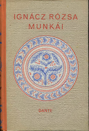 Ign�cz R�zsa - R�zp�nz (Ign�cz R�zsa munk�i)