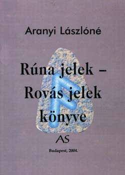 Aranyi Lszln - Rna jelek - Rovs jelek knyve