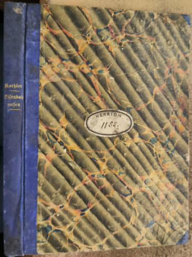 Taschenbuch zum praktischen Gebrauche bei den Verrichtungen des Eisenbahnwesens (1839) (n�met nyelv�, vas�ti �zemeltet�si zsebk�nyv)