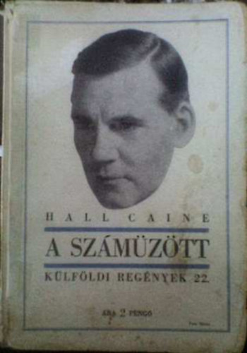 Hall Caine - A szmztt