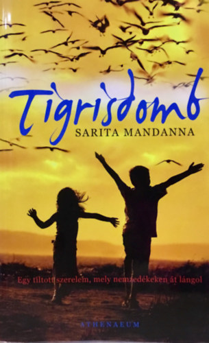 Sarita Mandanna - Tigrisdomb