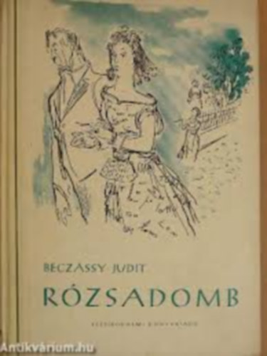 Becz�ssy Judit - R�zsadomb