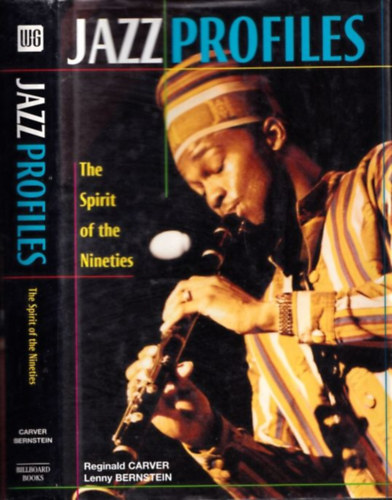 Reginald Carver, Lenny Bernstein - Jazz Profiles (The Spirit of the Nineties)