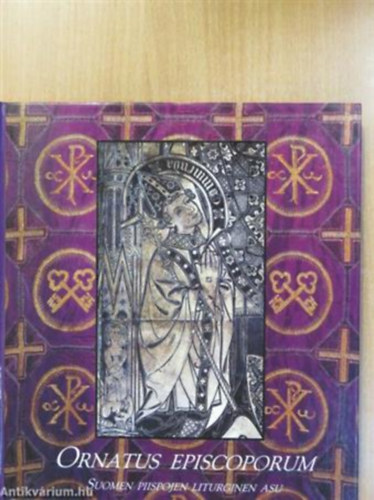 Riikka Kaisti, Eero Sepponen, Martti Puhakka - Ornatus episcoporum
