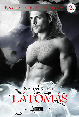 Nalini Singh - L�tom�s - Egy vil�g - k�t faj - �lland� k�zdelem 2.