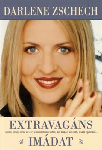 Darlene Zschech - Extravag�ns im�dat