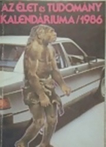 Az �let �s tudom�ny kalend�riuma 1986