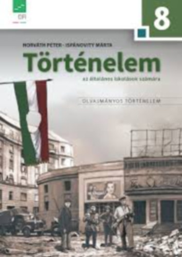 Horvth Pter, Ispnovity Mrta - Trtnelem 8. az ltalnos iskolsok szmra (OFI)