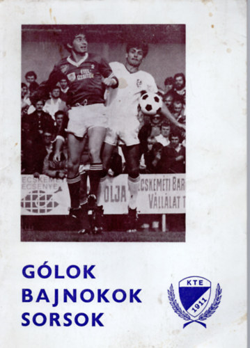 Heltai Nndor - Glok, bajnokok, sorsok
