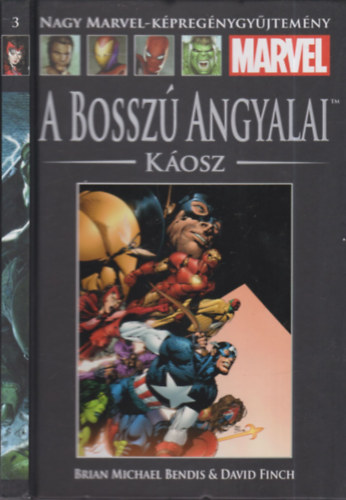 Brian Michael Bendis-David Finch - A Bossz� Angyalai: K�osz (Nagy Marvel-k�preg�nygy�jtem�ny 3.)