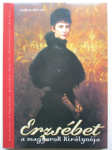 Erzsébet, a magyarok királynéja