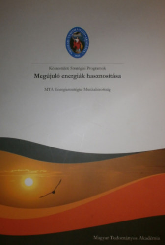 Lovas Rezs (szerk.) - Megjul energik hasznostsa