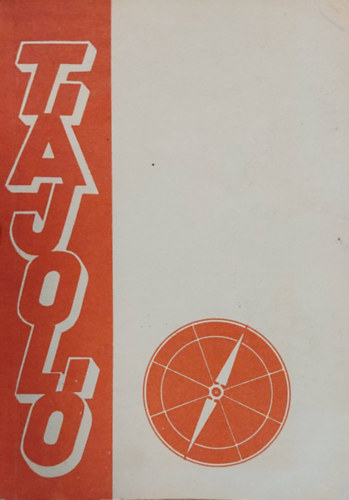 Dr Marnovich Endr�n�, Kir�ly L�szl� - T�jol� I. �vf. 2. sz�m 1970.