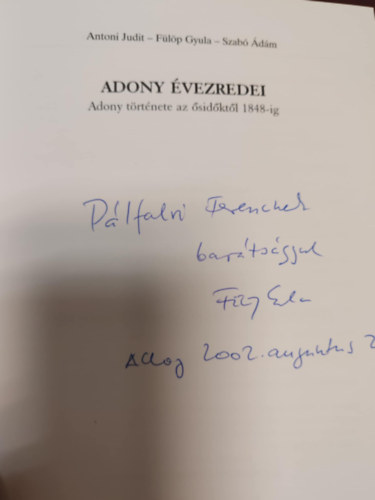 Antoni; Fülöp; Szabó - Adony évezredei
