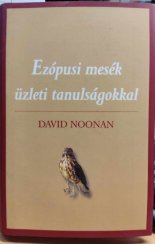 David Noonan - Ezpusi mesk zleti tanulsgokkal