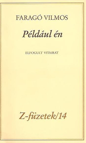 Farag� Vilmos - P�ld�ul �n Z-f�zetek/14