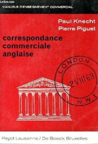 Paul Knecht, Pierre Piguet - Correspondance Commerciale Anglaise