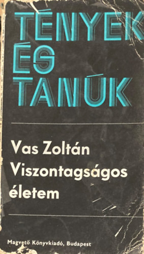 Vas Zoltán - Viszontagságos életem
