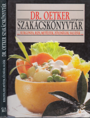 Trk Irn (fordt) - Dr. Oetker Szakcsknyvtr - Burgonya, rzs, metltek, zldsgek, saltk