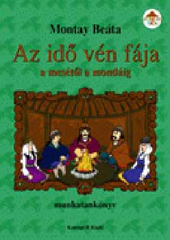 Montay Beta - Az id vn fja - A mestl a mondig