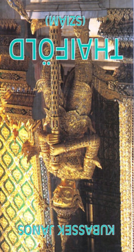 Kubasek Jnos - Thaifld-Szim