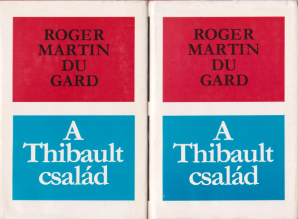 Roger Martin Du Gard - A Thibault csal�d I-II.