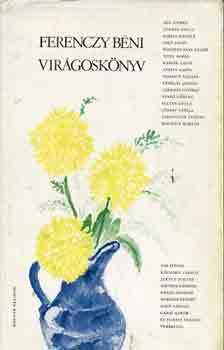 Ferenczy Béni - Virágoskönyv