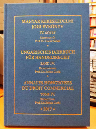 Prof. Dr. Csehi Zoltn - Magyar kereskedelmi jogi vknyv IV.