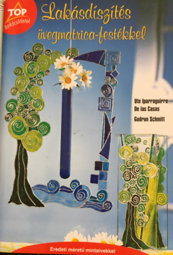 Gudrun Schmitt - Laksdszts vegmatrica-festkkel - Eredeti mret mintavekkel