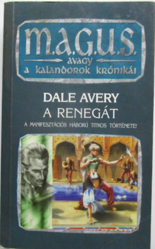 DALE AVERY - A reneg�t (M.A.G.U.S.)