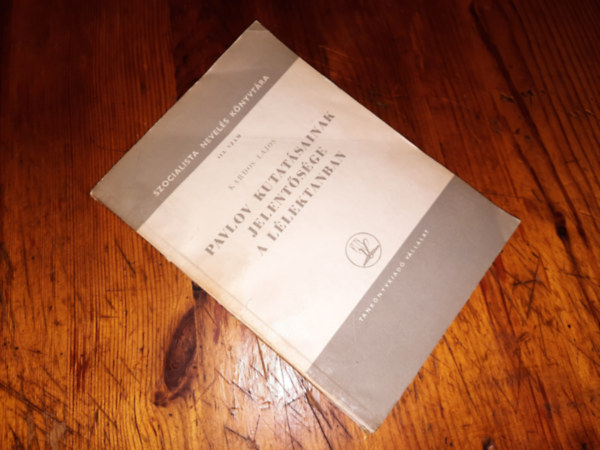 Kardos Lajos - Pavlov kutatsaink jelentsge a llektanban