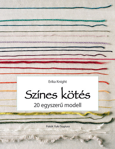 Erika Knight - Sznes kts