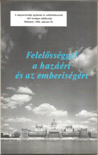 Dr.Aranyosi Zoltn - Felelsggel a hazrt s az emberisgrt