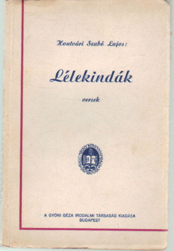 Hontv�ri Szab� Lajos - L�lekind�k
