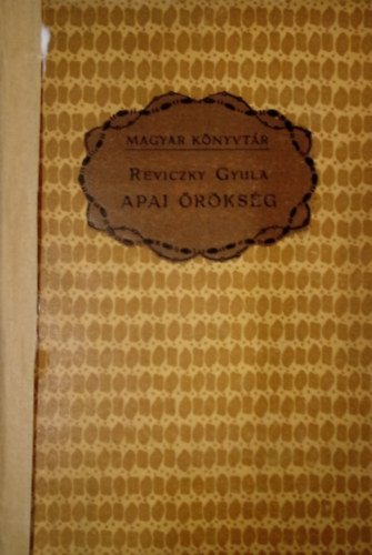 Reviczky Gyula - Apai rksg