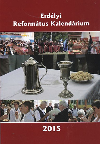 Erd�lyi Reform�tus Kalend�rium 2015