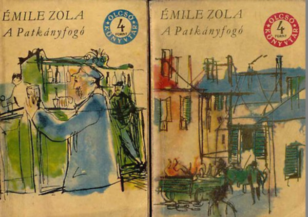 Émile Zola - A Patkányfogó I-II. (olcsó könyvtár)