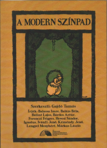Gajd Tams (szerk.) - Modern sznpad - rendezi trekvsek a 20. szzad elejn Magyarorszgon