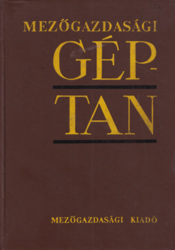 Heiczmann J�nos (szerk.) - Mez�gazdas�gi g�ptan