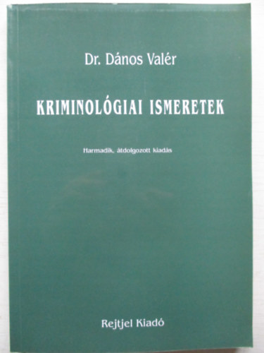 Dr. D�nos Val�r - Kriminol�giai ismeretek