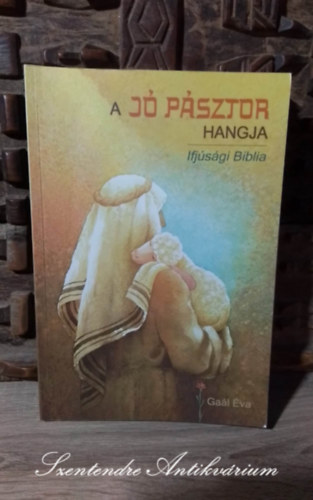 Gal va - A J Psztor hangja - Ifjsgi Biblia