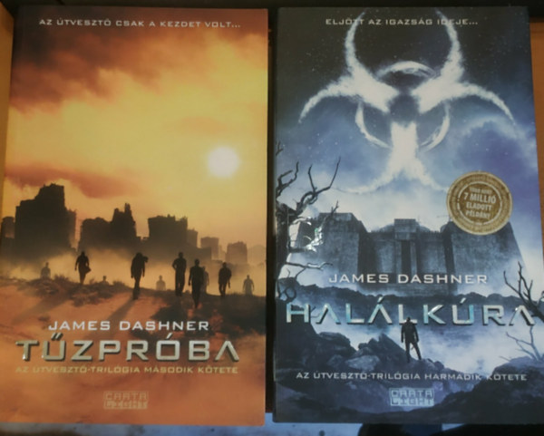 James Dashner - 2 db James Dashner: (2.) T�zpr�ba + (3.) Hal�lk�ra