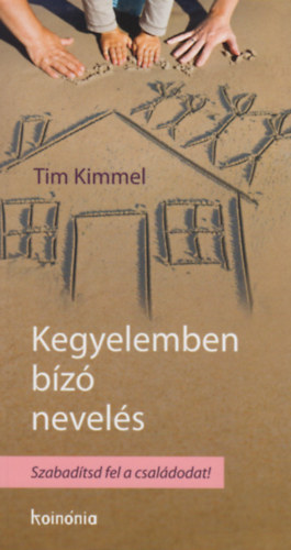 Kimmel, Tim - Kegyelemben bz nevels