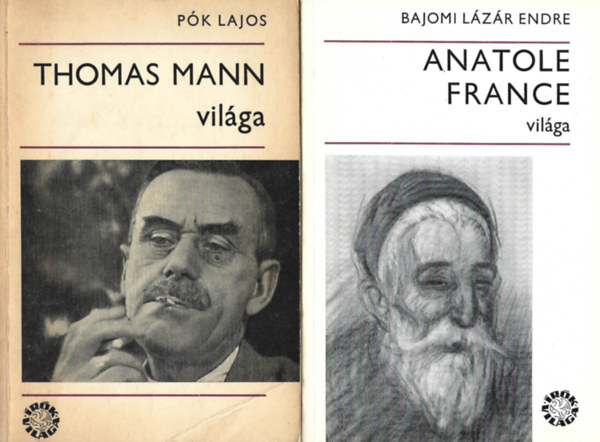 2 db knyv, Pk Lajos: Thomas Mann vilga, Bajomi Lzr Endre: Anatole France vilga